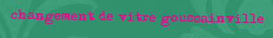Changement de vitre Goussainville